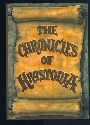 The Chronicles of Krystonia by Mark Scott, Mark Newman, Beau Dix