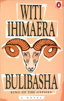 Bulibasha: King Of The Gypsies by Witi Ihimaera