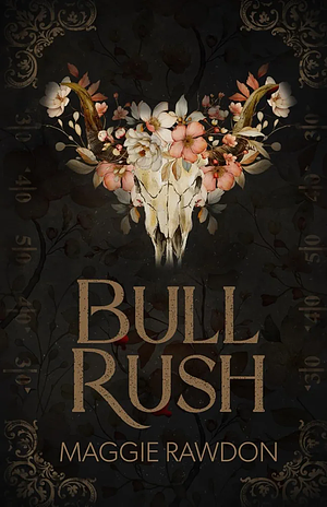 Bull Rush by Maggie Rawdon