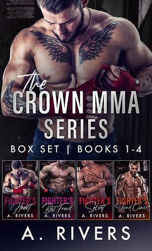 Crown MMA Romance Series: Books 1 - 4 by A. Rivers