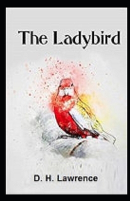 The Ladybird Illustrated by D.H. Lawrence