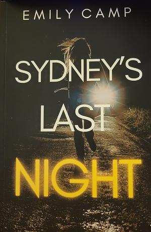 Sydney's Last Night by Emily Camp