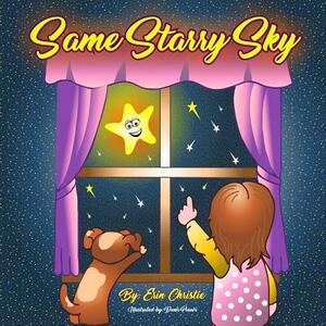 Same Starry Sky by Erin Christie