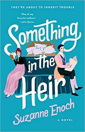 Something in the Heir by Suzanne Enoch