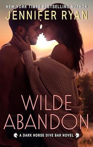 Wilde Abandon by Jennifer Ryan, Jennifer Ryan