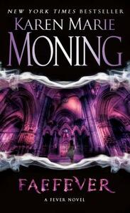 Les Chroniques de Mackayla Lane - 3 - Fi by Karen Marie Moning
