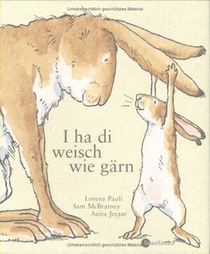 I ha di weisch wie gärn by Sam McBratney