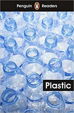 Plastic by Catrin E. Morris