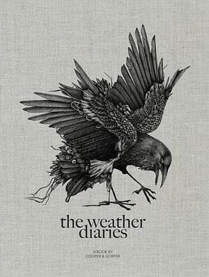 The Weather Diaries by Nina Gorfer, Sarah Cooper, Cooper and Gorfer