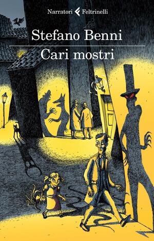 Cari mostri by Stefano Benni