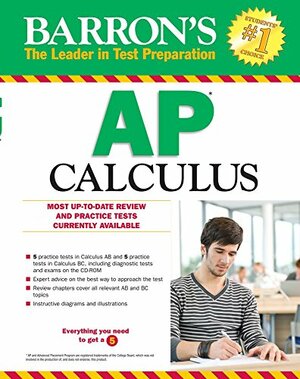 Barron's AP Calculus, 13th Edition by David Bock, Shirley O. Hockett, Dennis Donovan
