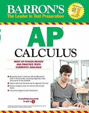 Barron's AP Calculus, 13th Edition by Dennis Donovan, Shirley O. Hockett, David Bock