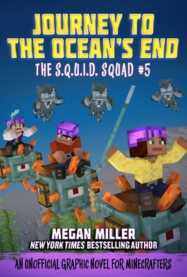 Journey to the Ocean's End, Volume 5: An Unofficial Graphic Novel for Minecrafters by Megan Miller