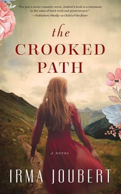 The Crooked Path by Irma Joubert