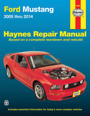 Ford Mustang 2005 Thru 2014 Haynes Repair Manual by Editors of Haynes Manuals