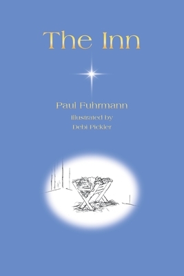 The Inn by Paul Fuhrmann