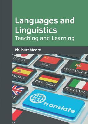 Languages and Linguistics: Teaching and Learning by 