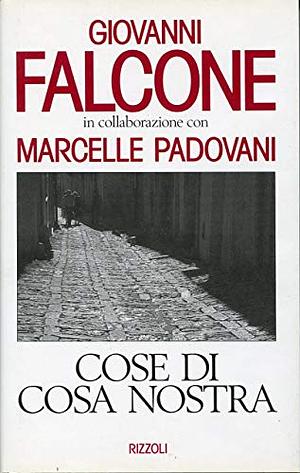 Cose di Cosa Nostra by Giovanni Falcone