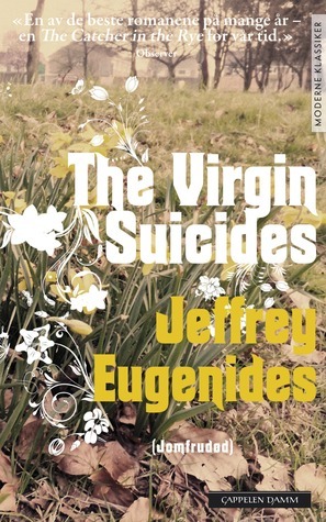 Jomfrudød - The Virgin Suicides by Jeffrey Eugenides, Dag Heyerdahl Larsen