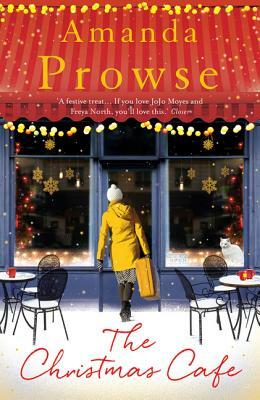 The Christmas Cafe by Amanda Prowse