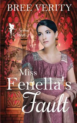 Miss Fenella's Fault by Bree Verity