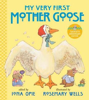 My Very First Mother Goose by Iona Opie