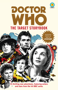 Doctor Who: The Target Storybook by Terrance Dicks, Simon Guerrier, Jenny T. Colgan