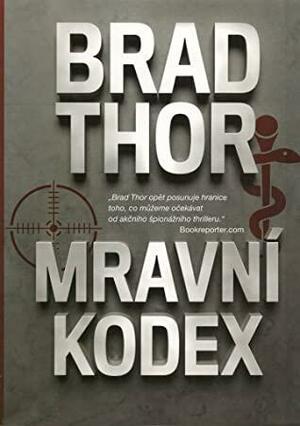 Mravní kodex by Brad Thor