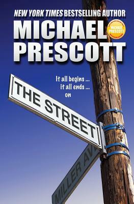 The Street by Michael Prescott