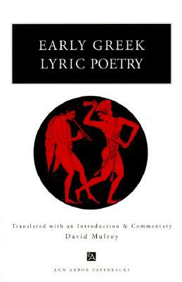 Early Greek Lyric Poetry by 