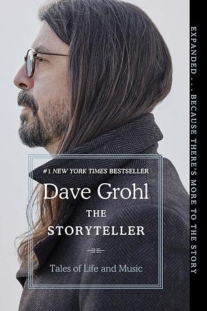 The Storyteller: Tales of Life and Music by Dave Grohl