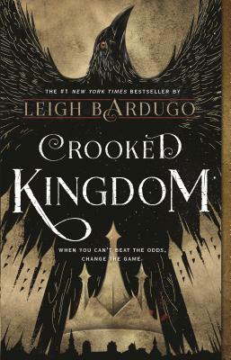 Crooked Kingdom by Leigh Bardugo