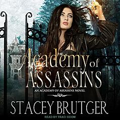 Academy of Assassins by Stacey Brutger