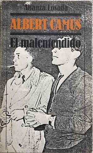 El Malentendido by Albert Camus