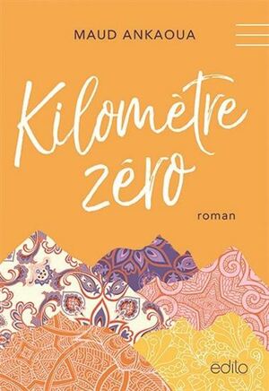 Kilomètre zéro by Maud Ankaoua