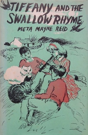 Tiffany and the Swallow Rhyme by Meta Mayne Reid