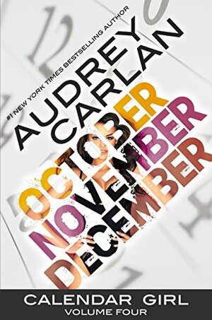 Calendar Girl: Volume 4 by Audrey Carlan