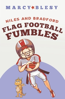 Niles and Bradford: Football Fumbles by Marcy Blesy