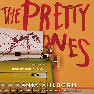 The Pretty Ones by Ania Ahlborn