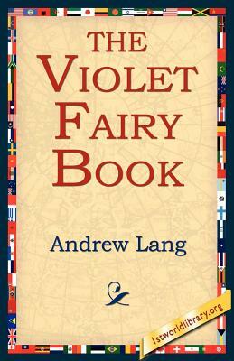 The Violet Fairy Book by Andrew Lang