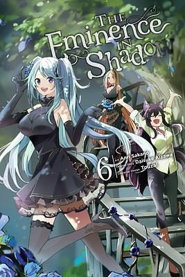 The Eminence in Shadow (Manga), Vol. 6 by Anri Sakano, Daisuke Aizawa, Touzai