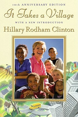 It Takes a Village by Hillary Rodham Clinton