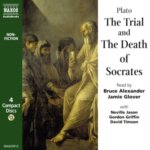 The Trial & The Death of Socrates: Apology & Phaedo by Plato