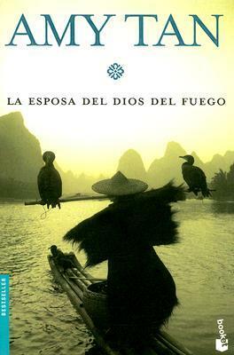 La Esposa del Dios del Fuego by Amy Tan, Jordi Fibla