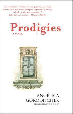 Prodigies by Angélica Gorodischer