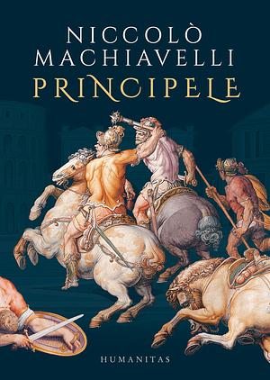 Principele by Niccolò Machiavelli