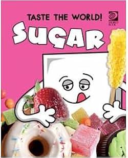 Sugar by Inc, World Book, Inc