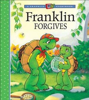 Franklin Forgives by Sharon Jennings, Shelley Southern, Céleste Gagnon, Alice Sinkner