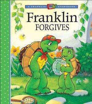 Franklin Forgives by Sharon Jennings, Alice Sinkner, Shelley Southern, Céleste Gagnon