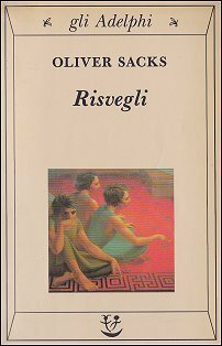 Risvegli by Oliver Sacks, Andrea Salmaggi